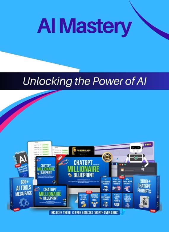 AI Mastery – Unlocking the Power of AI