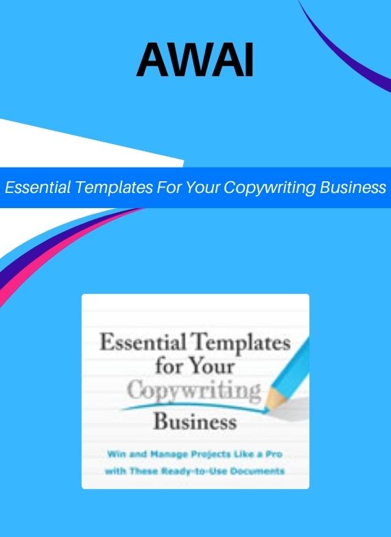 AWAI – Essential Templates For Your Copywriting Business