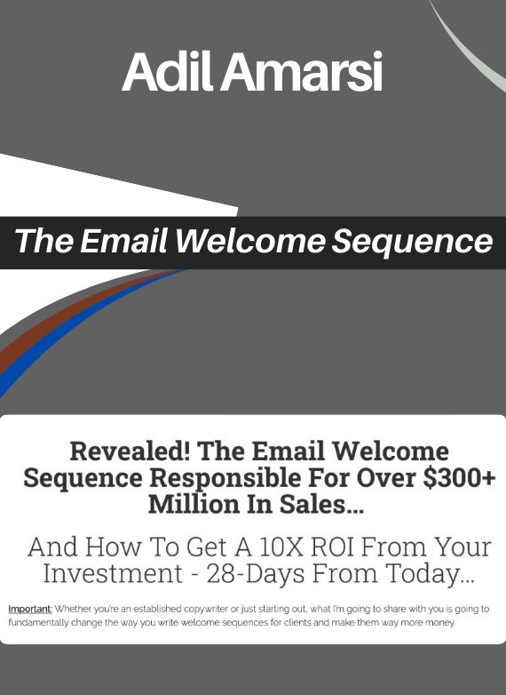 Adil Amarsi – The Email Welcome Sequence