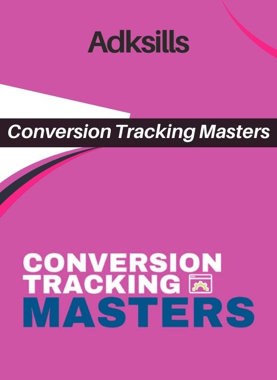 Adksills – Conversion Tracking Masters