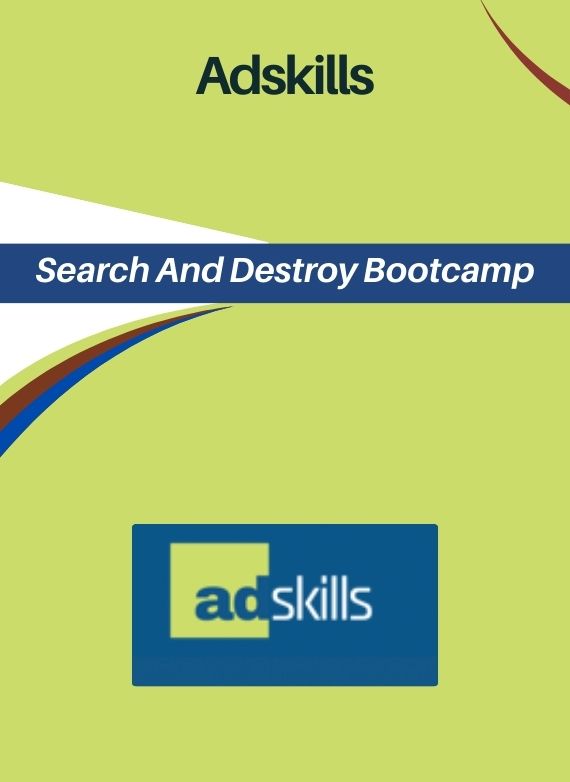 Adskills – Search And Destroy Bootcamp