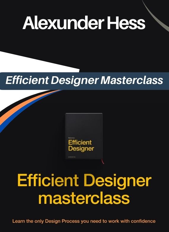 Alexunder Hess – Efficient Designer Masterclass