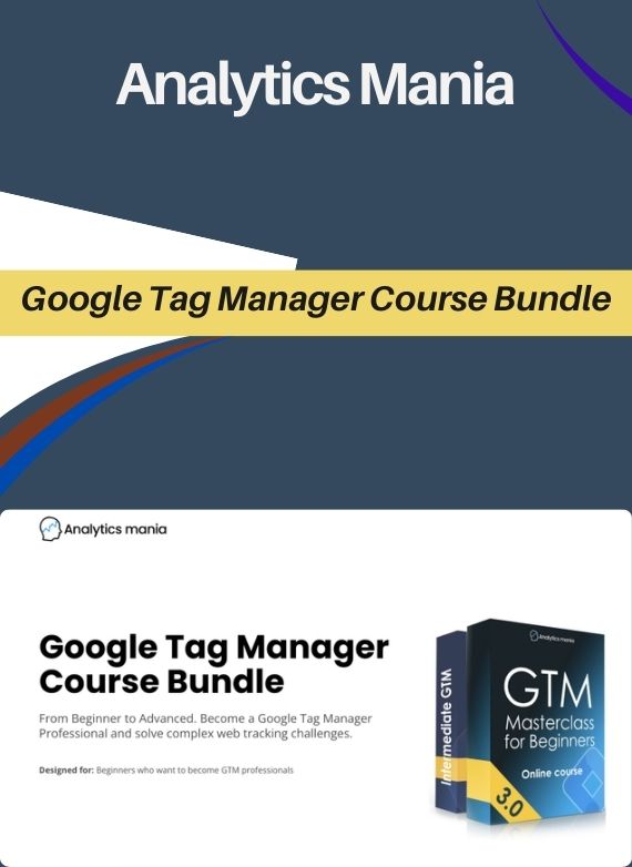 Analytics Mania – Google Tag Manager Course Bundle