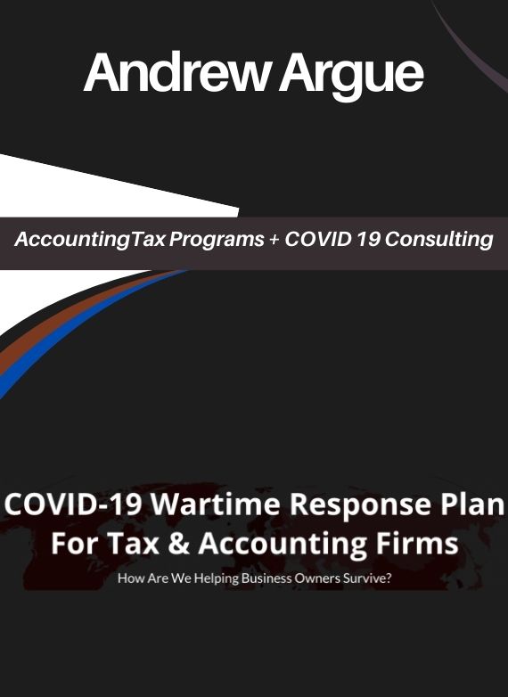 Andrew Argue – AccountingTax Programs + COVID 19 Consulting