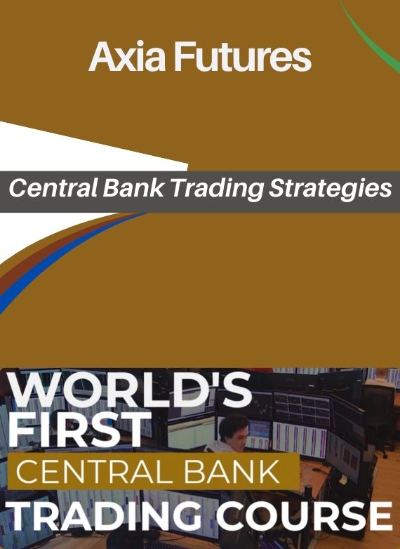 Axia Futures – Central Bank Trading Strategies