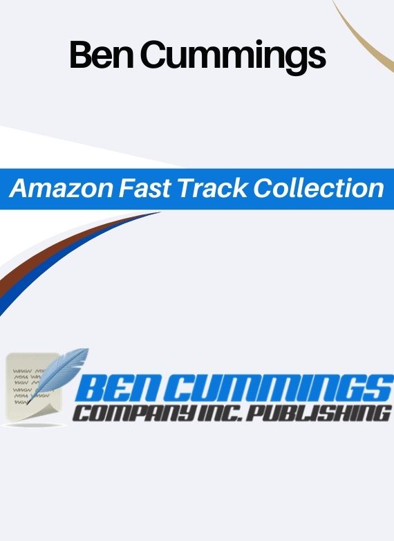 Ben Cummings – Amazon Fast Track Collection