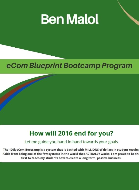 Ben Malol – eCom Blueprint Bootcamp Program