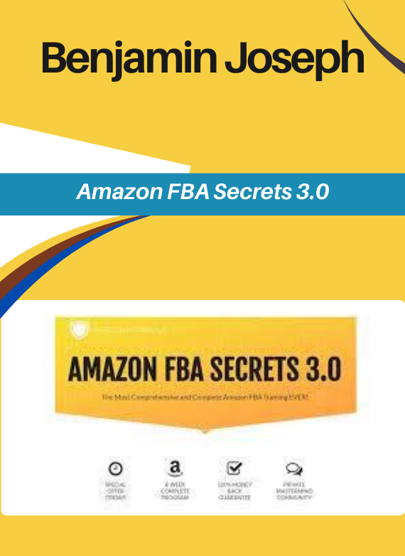 Benjamin Joseph – Amazon FBA Secrets 3.0