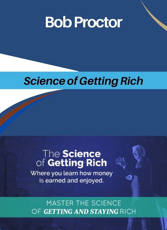 Bob Proctor – Science of Getting Rich