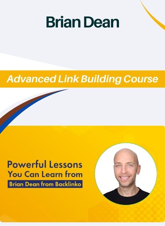 Brian Dean – Advanced Link Building Course