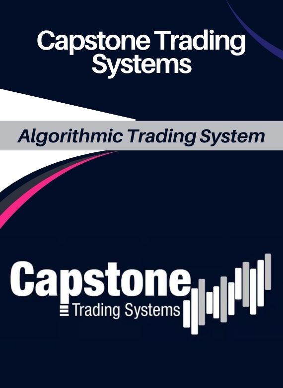 Capstone Trading Systems – Algorithmic Trading System