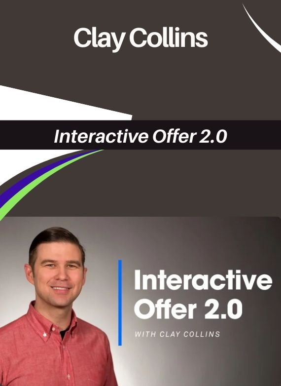 Clay Collins – Interactive Offer 2.0