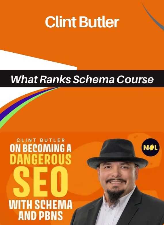 Clint Butler – What Ranks Schema Course
