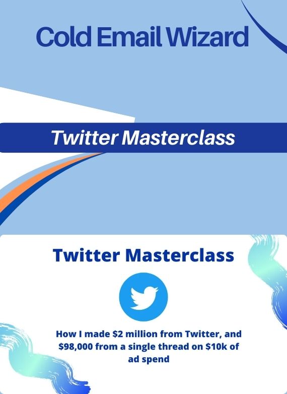 Cold Email Wizard – Twitter Masterclass