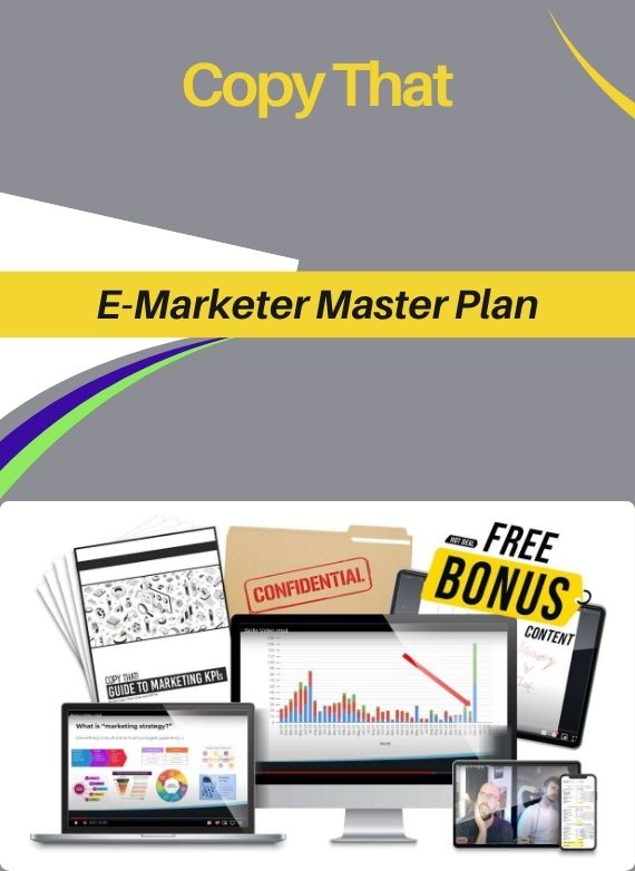 Copy That – E-Marketer Master Plan