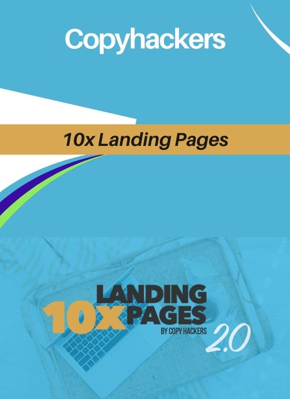 Copyhackers – 10x Landing Pages