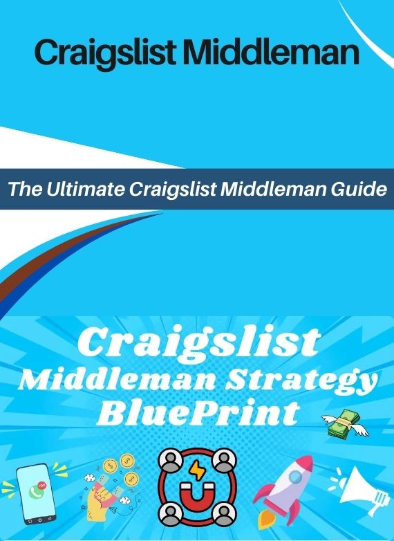 Craigslist Middleman – The Ultimate Craigslist Middleman Guide