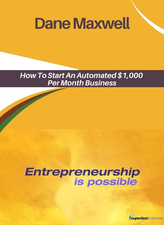 Dane Maxwell – How To Start An Automated $1
