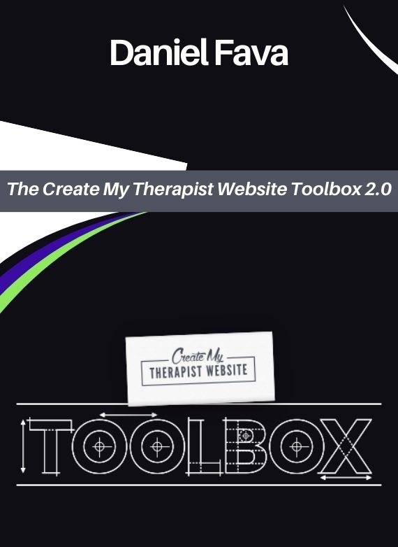 Daniel Fava – The Create My Therapist Website Toolbox 2.0
