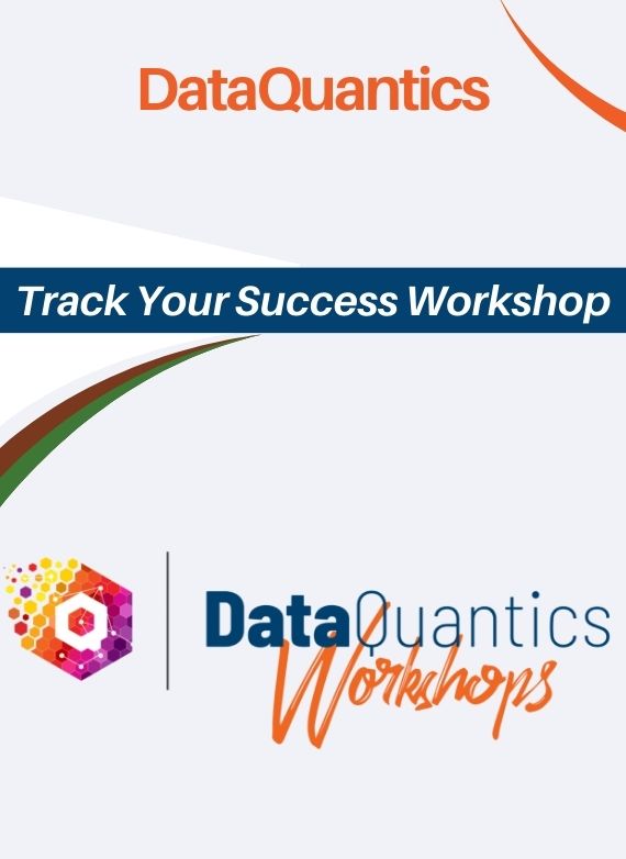 DataQuantics – Track Your Success Workshop