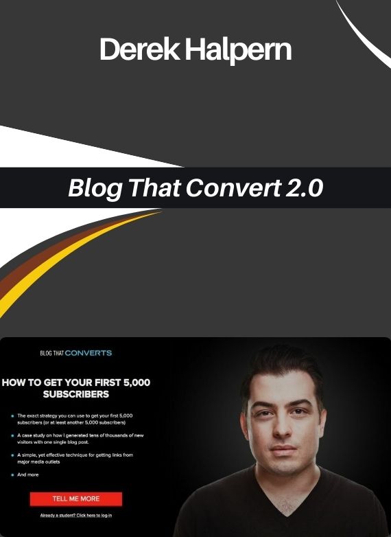 Derek Halpern – Blog That Convert 2.0