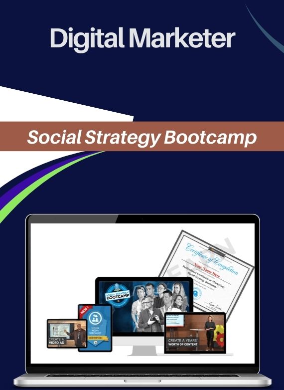 Digital Marketer – Social Strategy Bootcamp