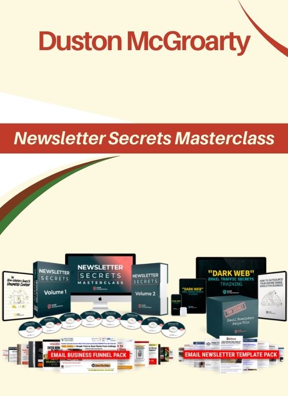 Duston McGroarty – Newsletter Secrets Masterclass