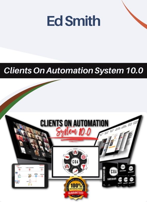 Ed Smith – Clients On Automation System 10.0