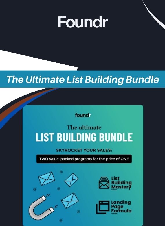 Foundr – The Ultimate List Building Bundle