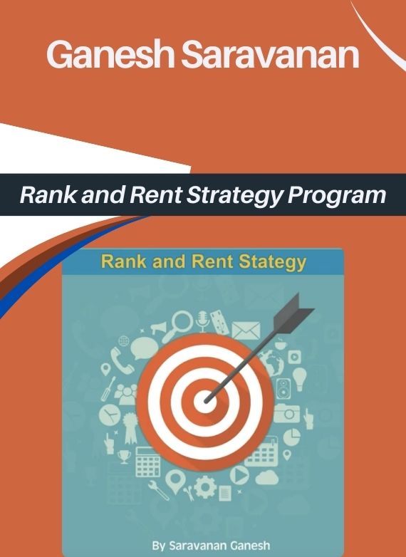Ganesh Saravanan – Rank and Rent Strategy Program