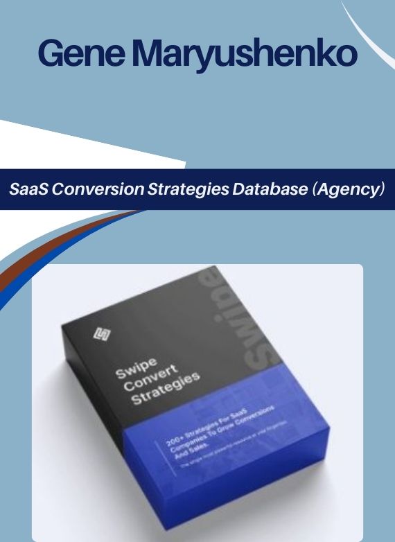 Gene Maryushenko – SaaS Conversion Strategies Database (Agency)