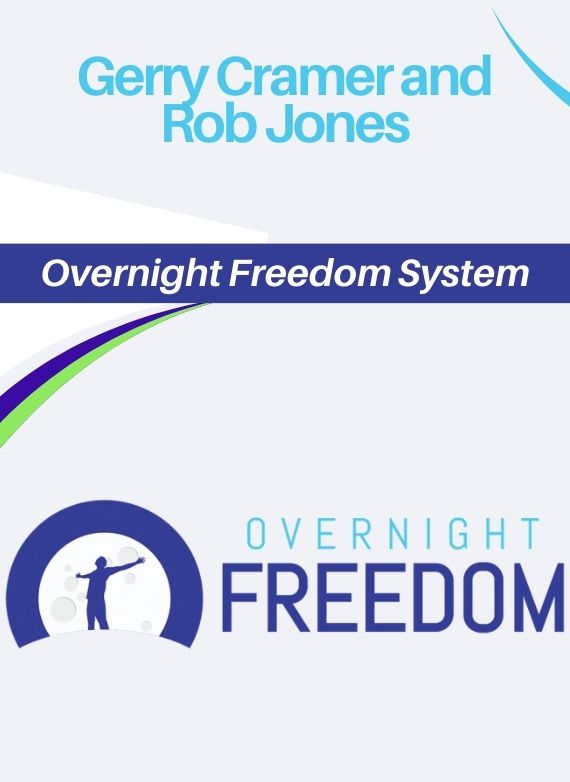 Gerry Cramer and Rob Jones – Overnight Freedom System