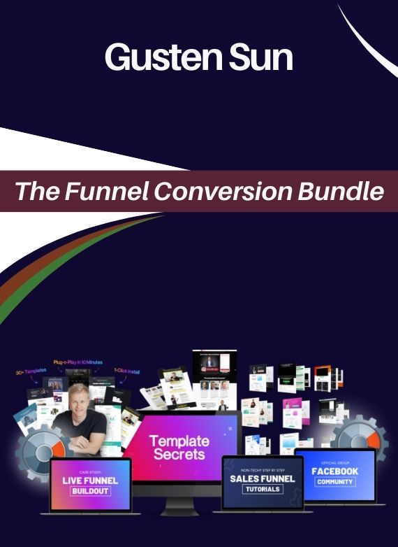 Gusten Sun – The Funnel Conversion Bundle
