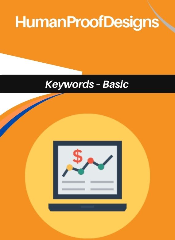 HumanProofDesigns – Keywords – Basic