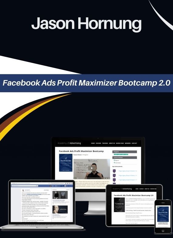 Jason Hornung – Facebook Ads Profit Maximizer Bootcamp 2.0