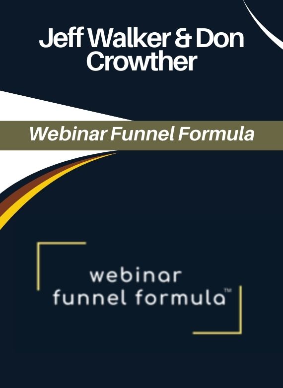 Jeff Walker & Don Crowther – Webinar Funnel Formula