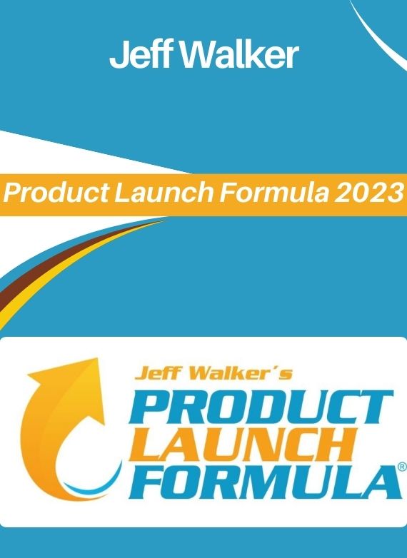 Jeff Walker – Product Launch Formula 2023