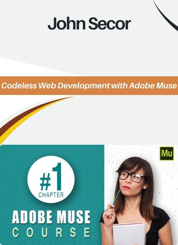 John Secor – Codeless Web Development with Adobe Muse