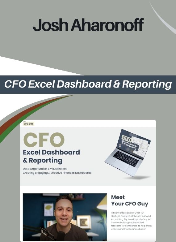 Josh Aharonoff – CFO Excel Dashboard & Reporting