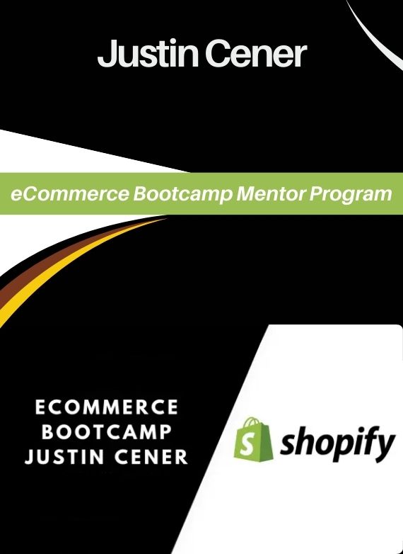 Justin Cener – eCommerce Bootcamp Mentor Program