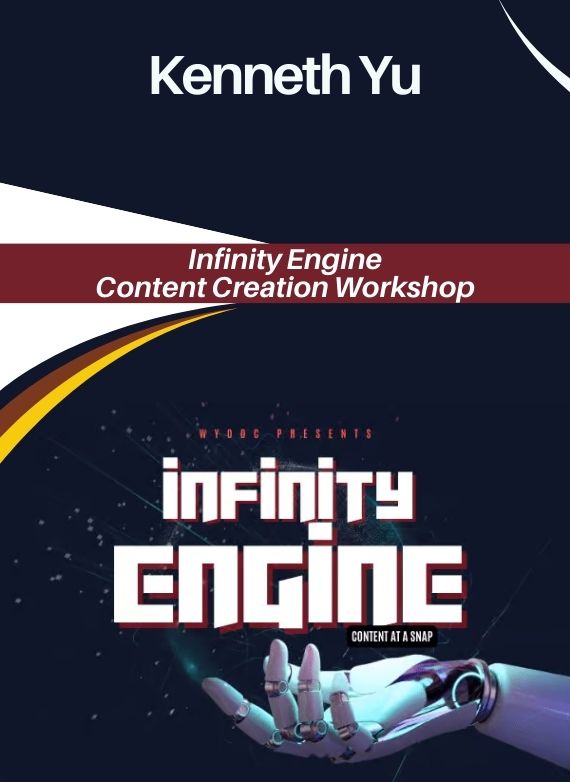 Kenneth Yu – Infinity Engine – Content Creation Workshop