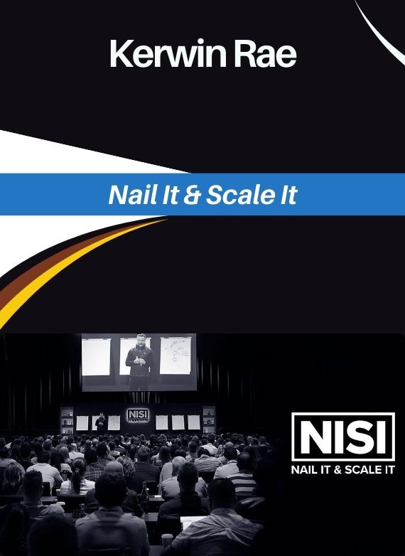 Kerwin Rae – Nail It & Scale It