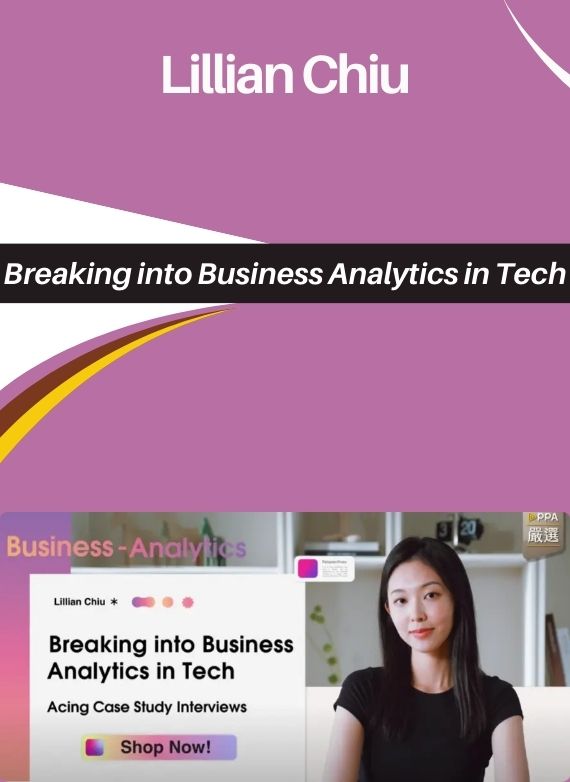 Lillian Chiu – Breaking into Business Analytics in Tech