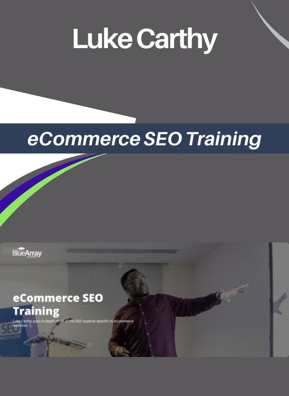 Luke Carthy – eCommerce SEO Training