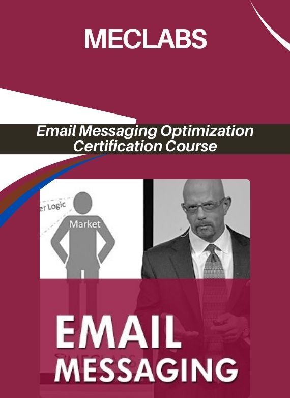 MECLABS – Email Messaging Optimization Certification Course