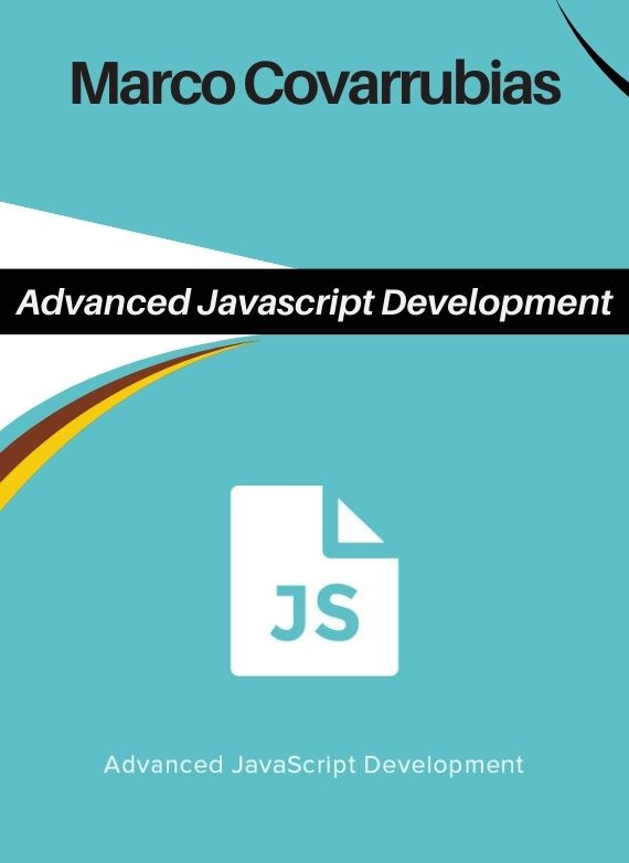 Marco Covarrubias – Advanced Javascript Development