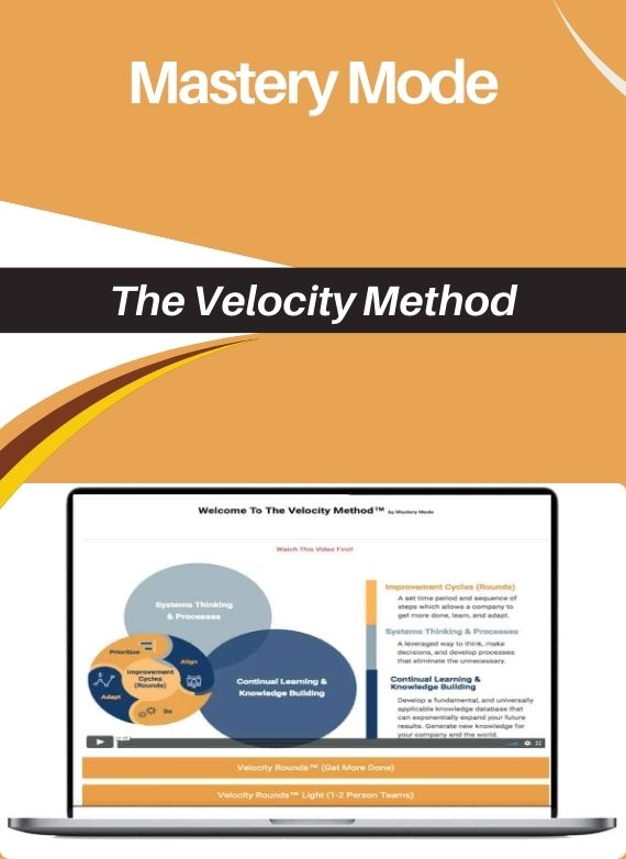 Mastery Mode – The Velocity Method