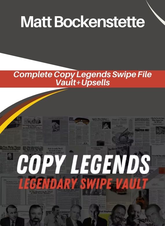 Matt Bockenstette – Complete Copy Legends Swipe File Vault+Upsells