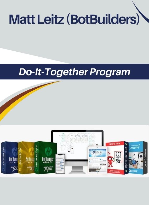Matt Leitz (BotBuilders) – Do-It-Together Program