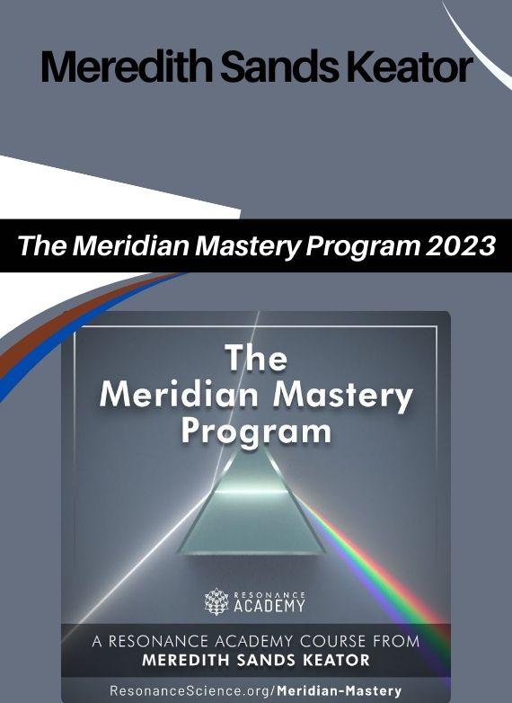 Meredith Sands Keator – The Meridian Mastery Program 2023